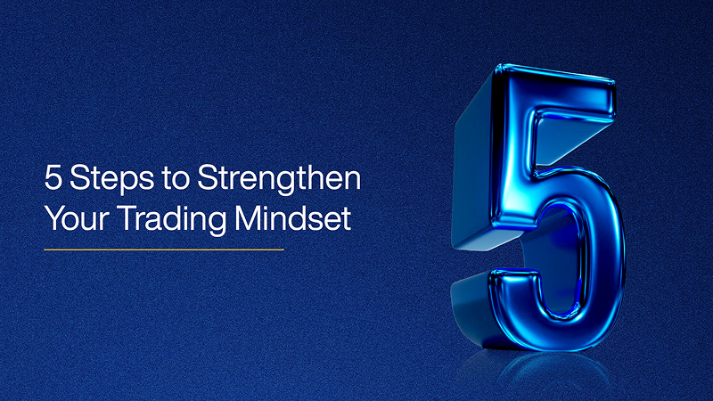 5 خطوات لتعزيز عقلية التداول الخاصة بك